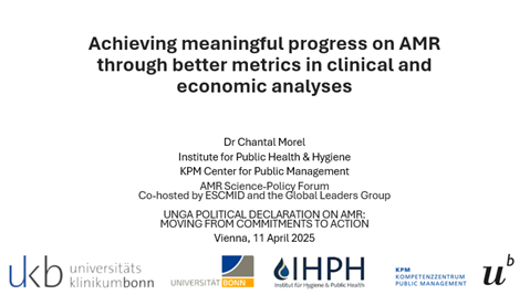 Session 1, Achieving meaningful progress on AMR through better metrics in clinical and economic analyses, Chantal Morel