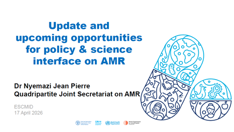Update and upcoming opportunities for policy & science interface on AMR